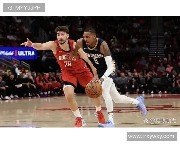 2018年火箭队与鹈鹕队精彩对决全场录像回顾与精彩瞬间分析